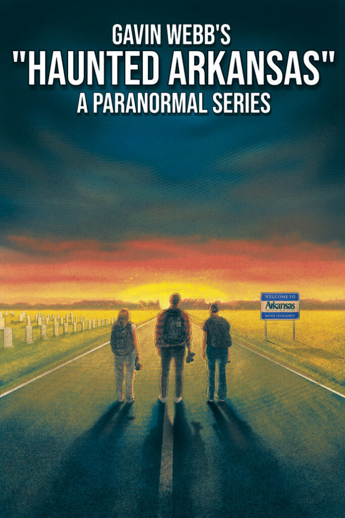 Local investigators bring Haunted Arkansas to life